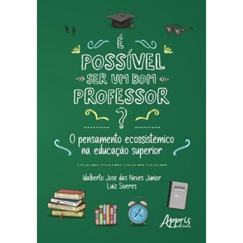 É Possível Ser Um Bom Professor?