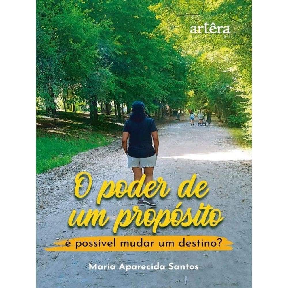O Poder De Um Propósito
