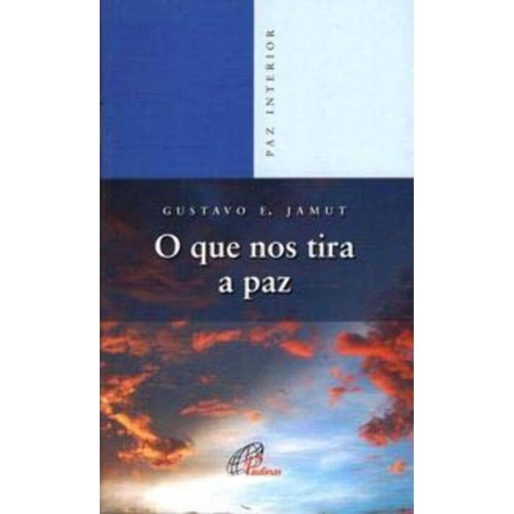 o Que Nos Tira a Paz