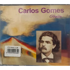 Cd Carlos Gomes Odaléa 1836 A 1896 (autêntico é Lacrado Duplo