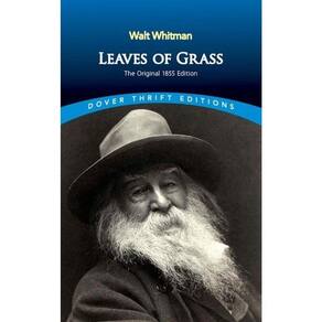 LEAVES OF GRASS - THE autêntico 1855 EDITION - DOVER THRIFT EDITIONS