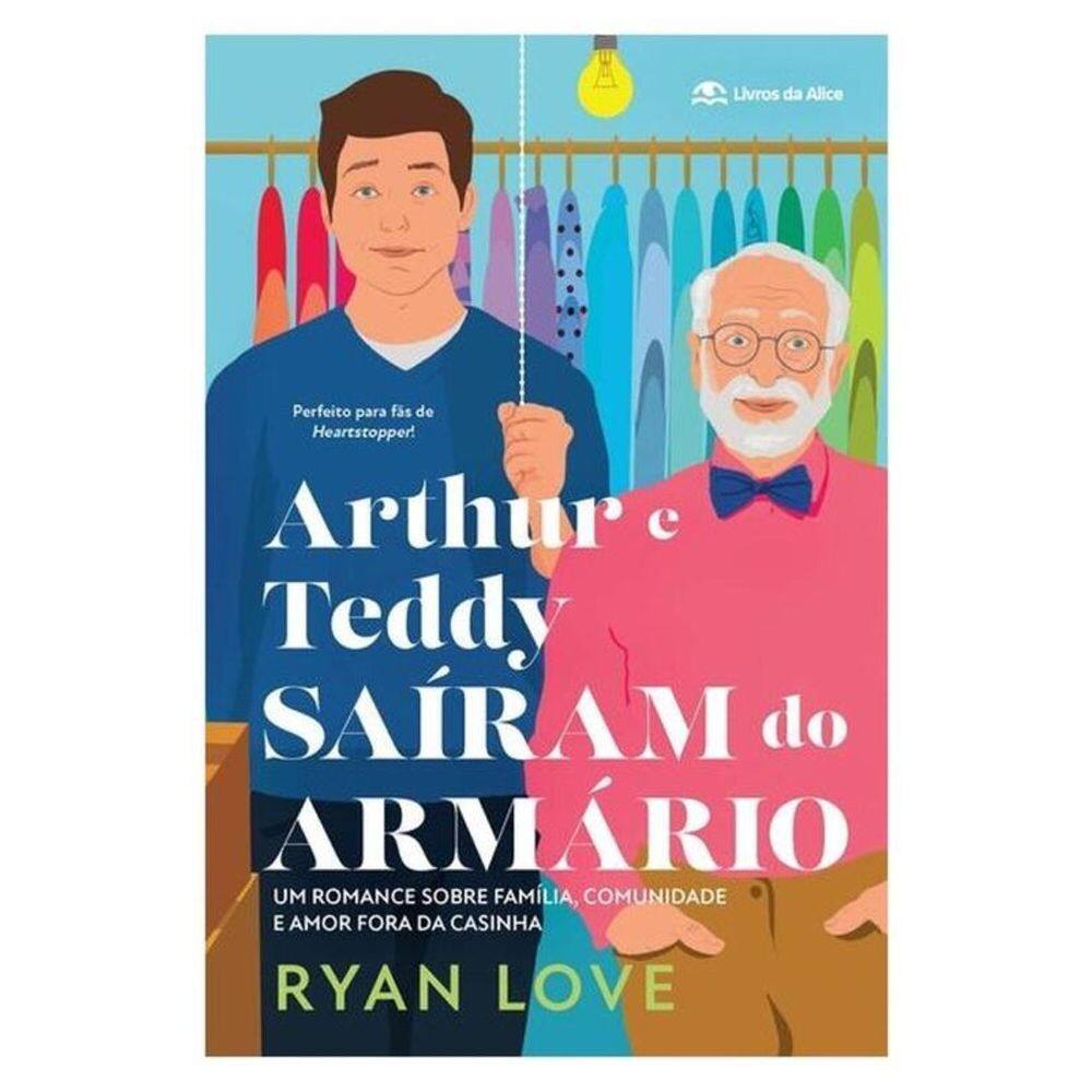 Arthur E Teddy Saíram Do Armário