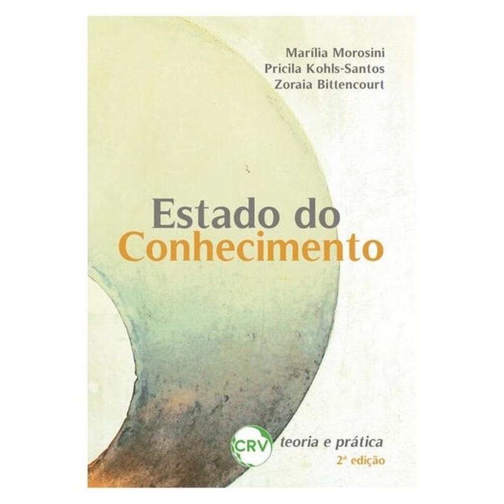 Estado Do Conhecimento: Teoria E Prática