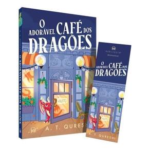 O Adorável Café Dos Dragões – A Romantasia Cozy Com Dragõezinhos Fofos