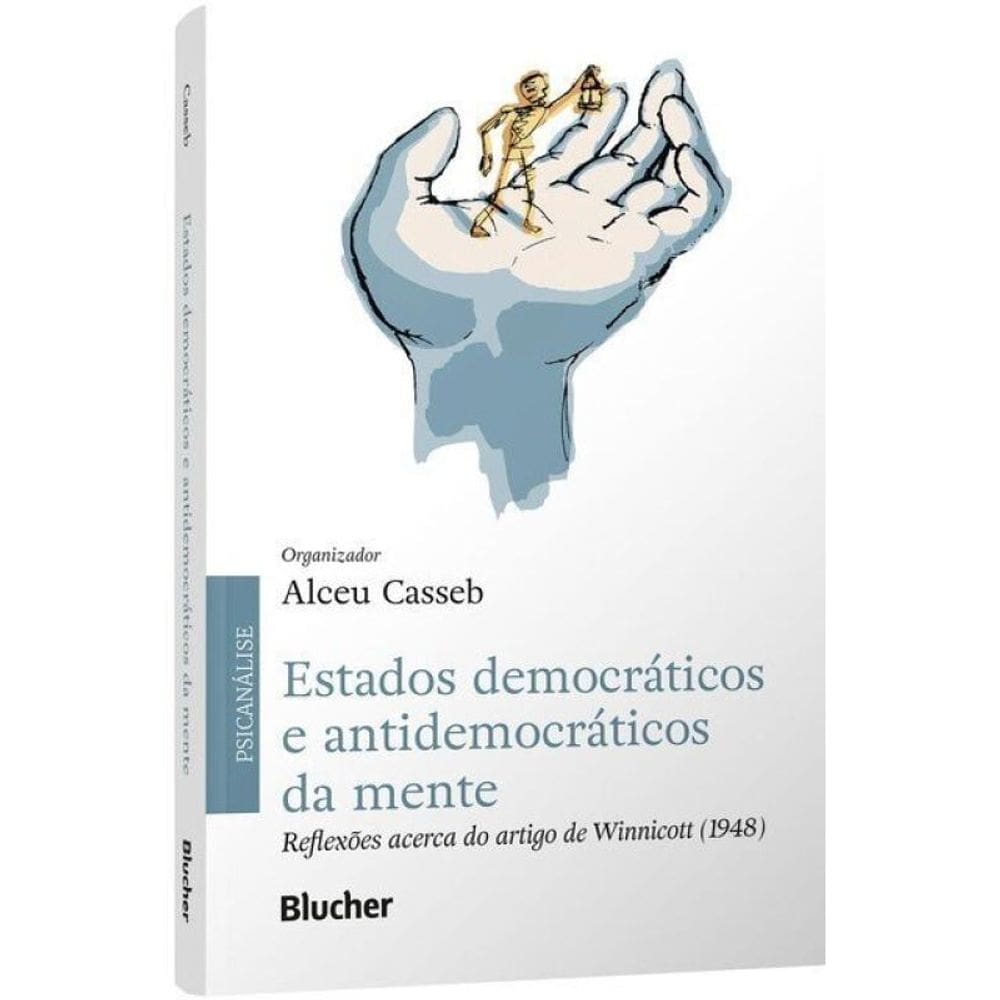 Estados Democráticos E Antidemocráticos Da Mente