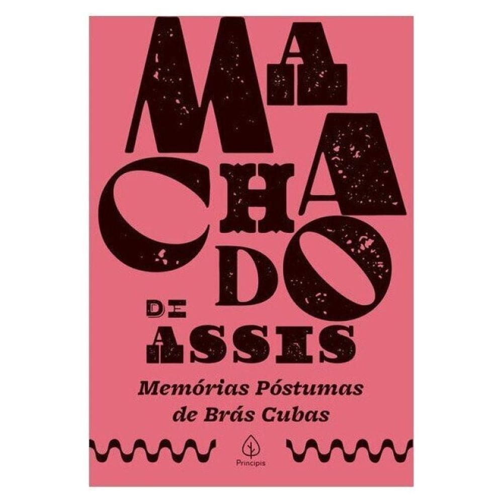 Memórias Póstumas De Brás Cubas