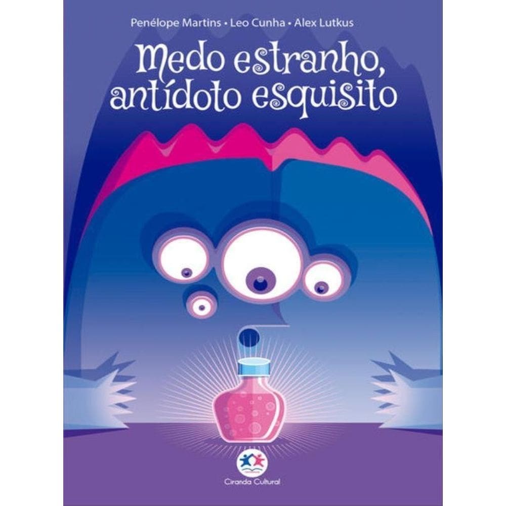 Medo Estranho, Antídoto Esquisito