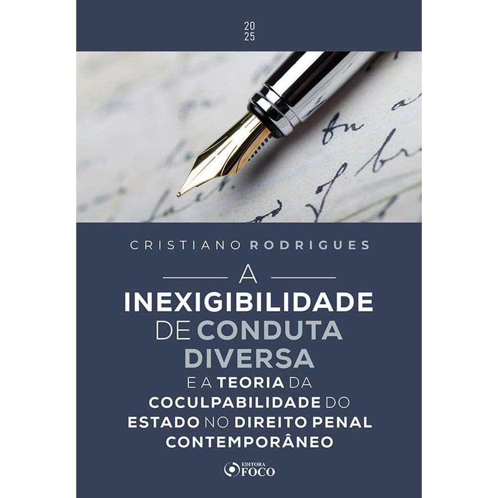 A Inexigibilidade de Conduta Diversa - 1ª Ed - 2025 (2907)