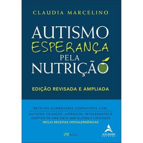 Autismo, esperança pela nutrição (edição revisada e ampliada) (3007)