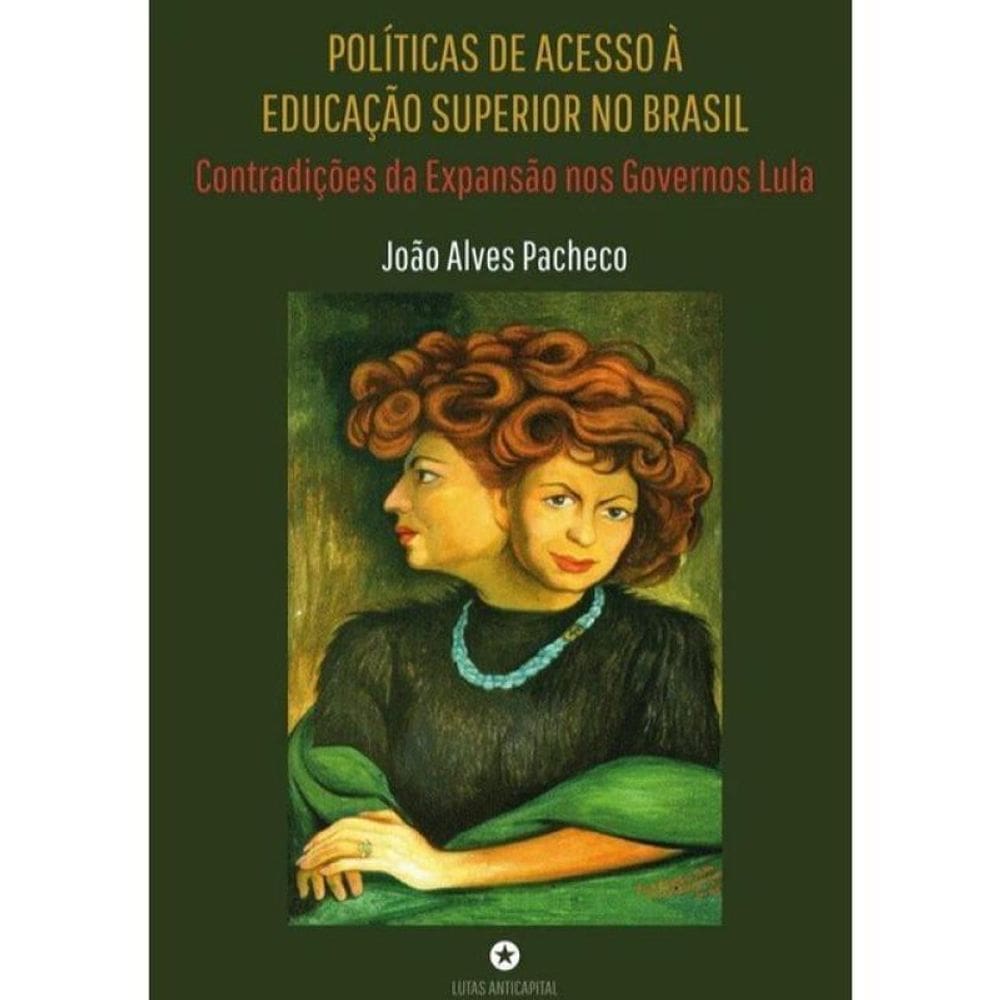 Políticas De Acesso À Educação Superior No Brasil