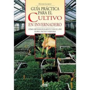 Guía práctica para el cultivo en invernadero - Espanhol