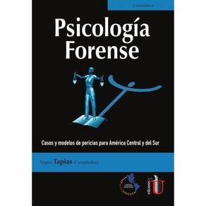 Psicología Forense. Casos y modelos de pericias para América Central y del Sur - Espanhol