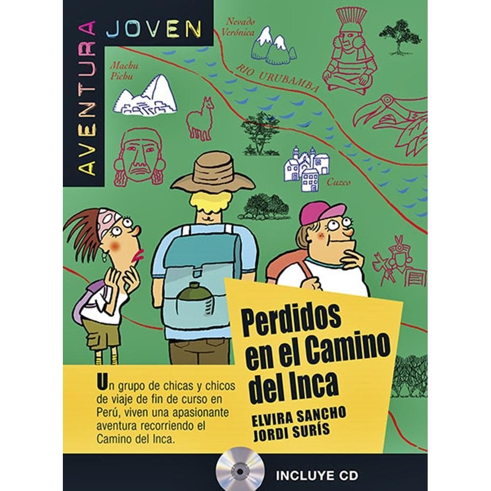 Perdidos En El Camino Del Inca - Aventura Joven - Nivel A1 - Libro Con CD Audio