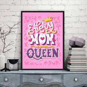 Quadro Decorativo Every Mom Is A Queen 34X23Cm Moldura Branc