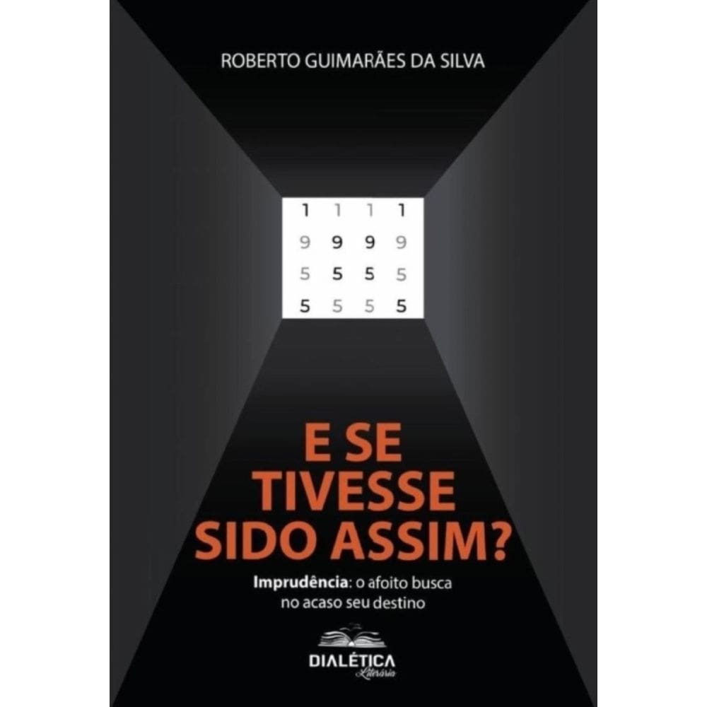 E se tivesse sido assim?: Imprudência-Português