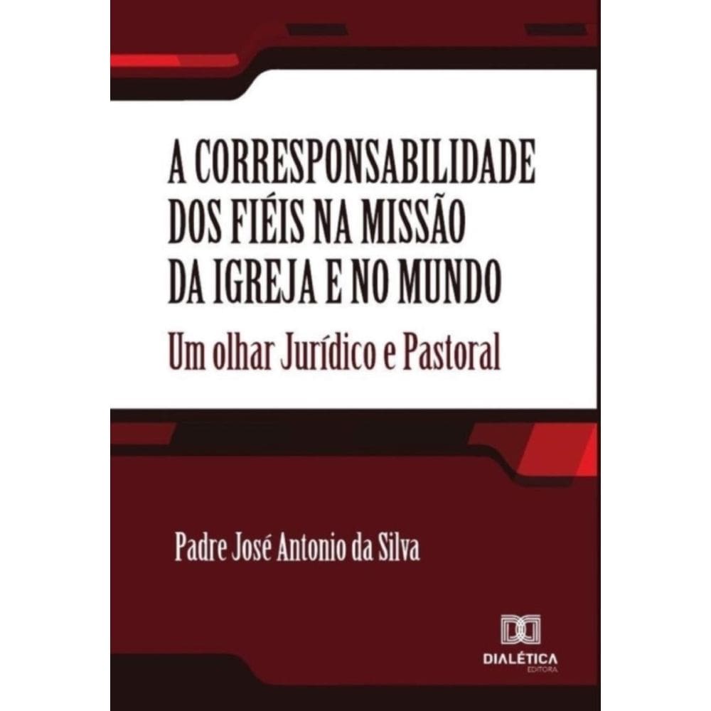 A corresponsabilidade dos fiéis na missão da Igreja e no mundo-Português