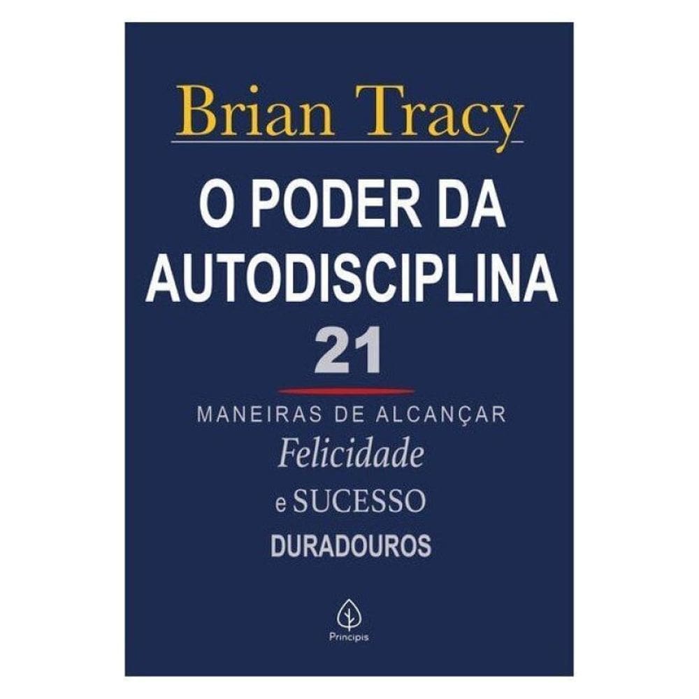O Poder Da Autodisciplina