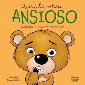 Livro Literatura Infantil - Quando Estou Ansioso - Ciranda