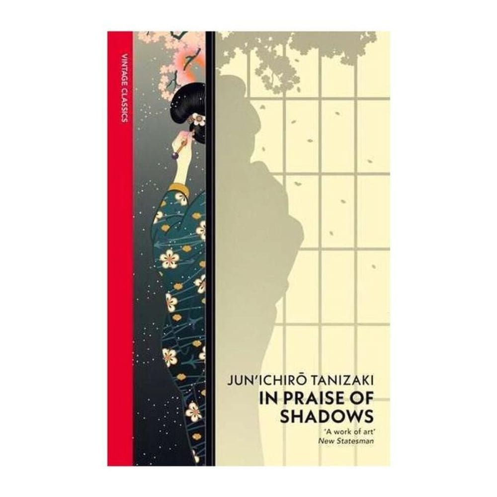 In Praise Of Shadows