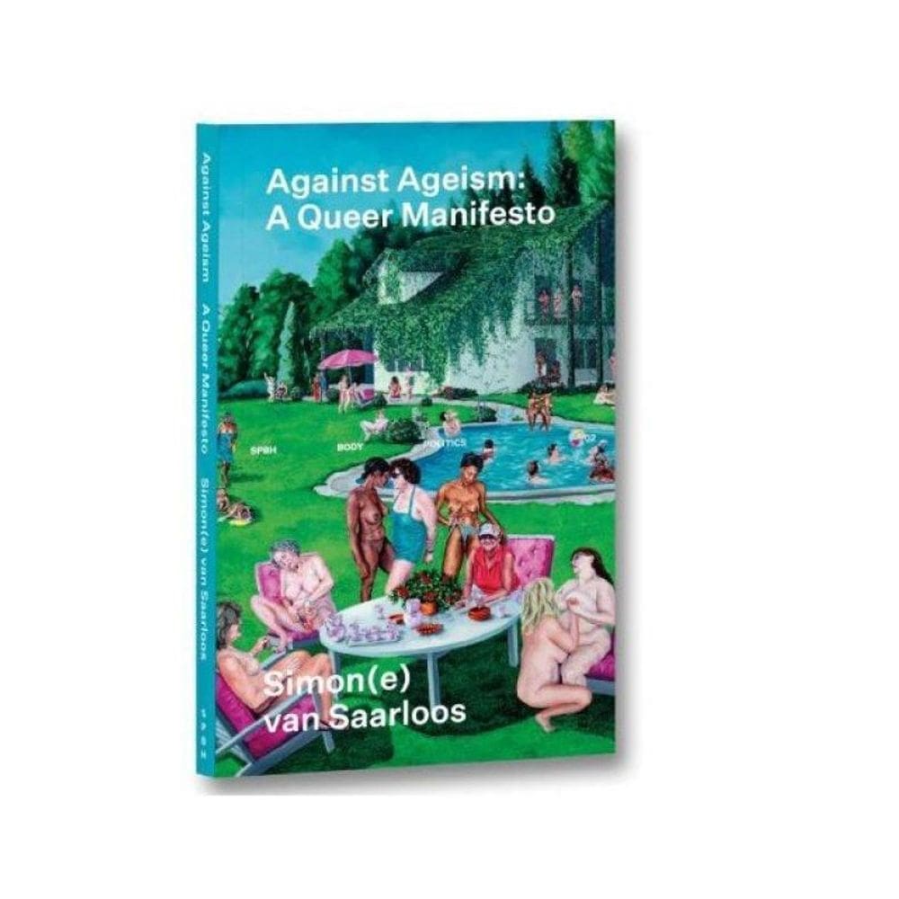 Against Ageism - A Queer Manifesto