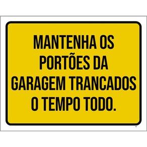 Kit 5 Placas Mantenha Portões Garagem Trancados Tempo 36X46