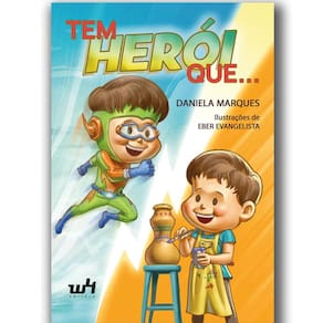 Livro Infantil Tem Heroi Que... Usa Capa Ou Avental Diálogo