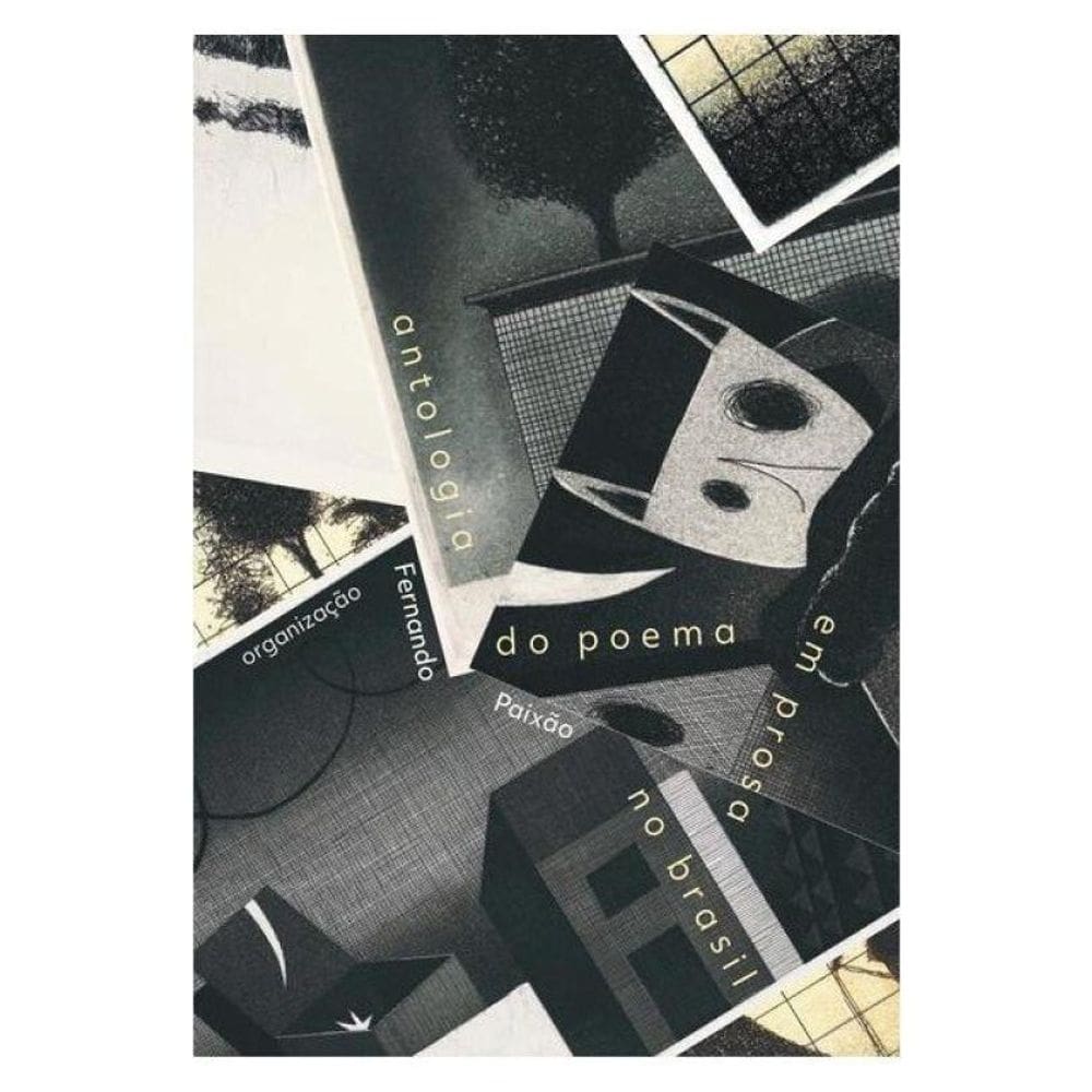 Antologia Do Poema Em Prosa No Brasil