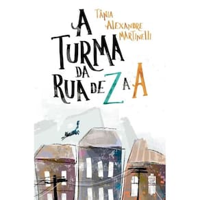 Livro A Turma Da Rua De Z A A - Ciranda Cultural