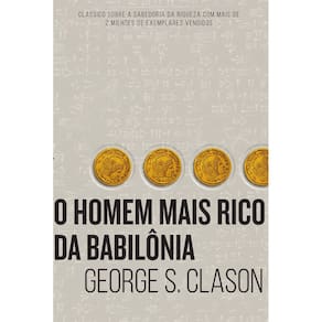 Livro O Homem Mais Rico Da Babilônia (Lacrado)