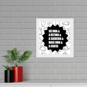 Quadro Quadrado Buteco Saideira - 33X33Cm - Com Vidro
