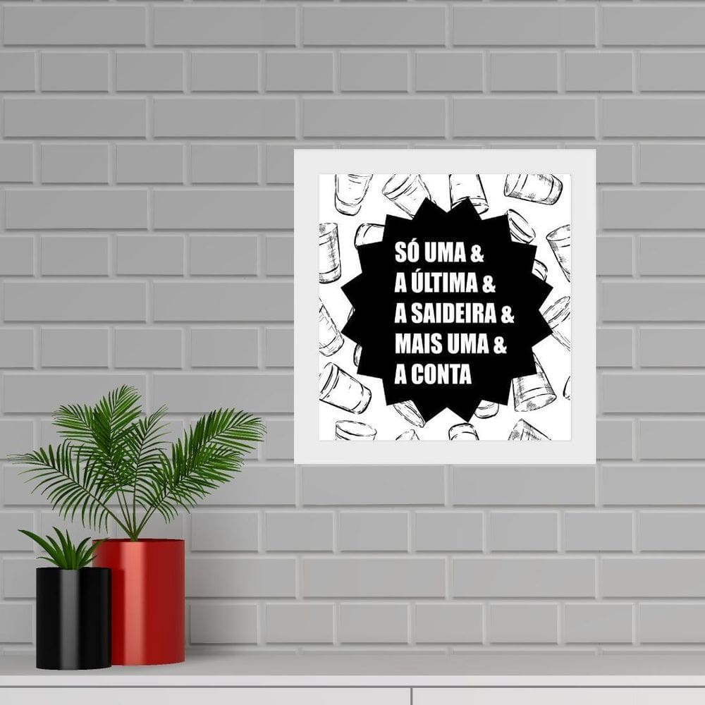 Quadro Quadrado Buteco Saideira - 33X33Cm - Com Vidro