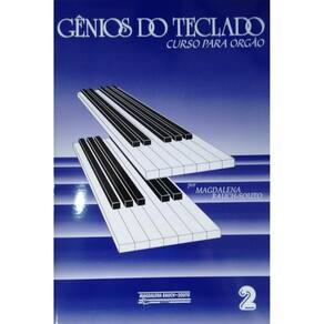 Gênios do Teclado - Curso para Órgão - Volume 2