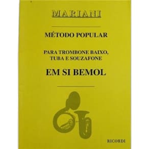 Método para Tuba, Trombone Baixo, Souzafone em Si Bemol - MARIANI