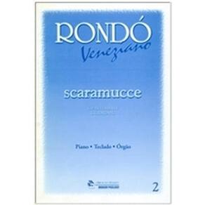 Rondó Veneziano - Scaramucce - Piano, Teclado e Órgão - GÊNIOS DO TECLADO - Volume 2