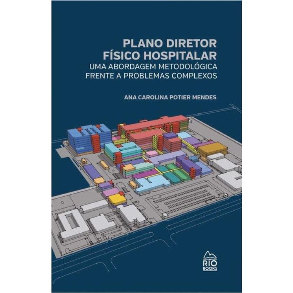 Plano Diretor Físico Hospitalar