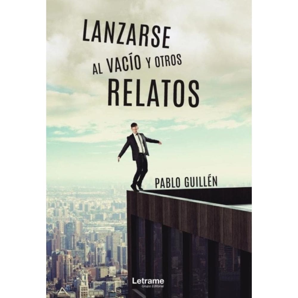Lanzarse al vacío y otros relatos - Espanhol