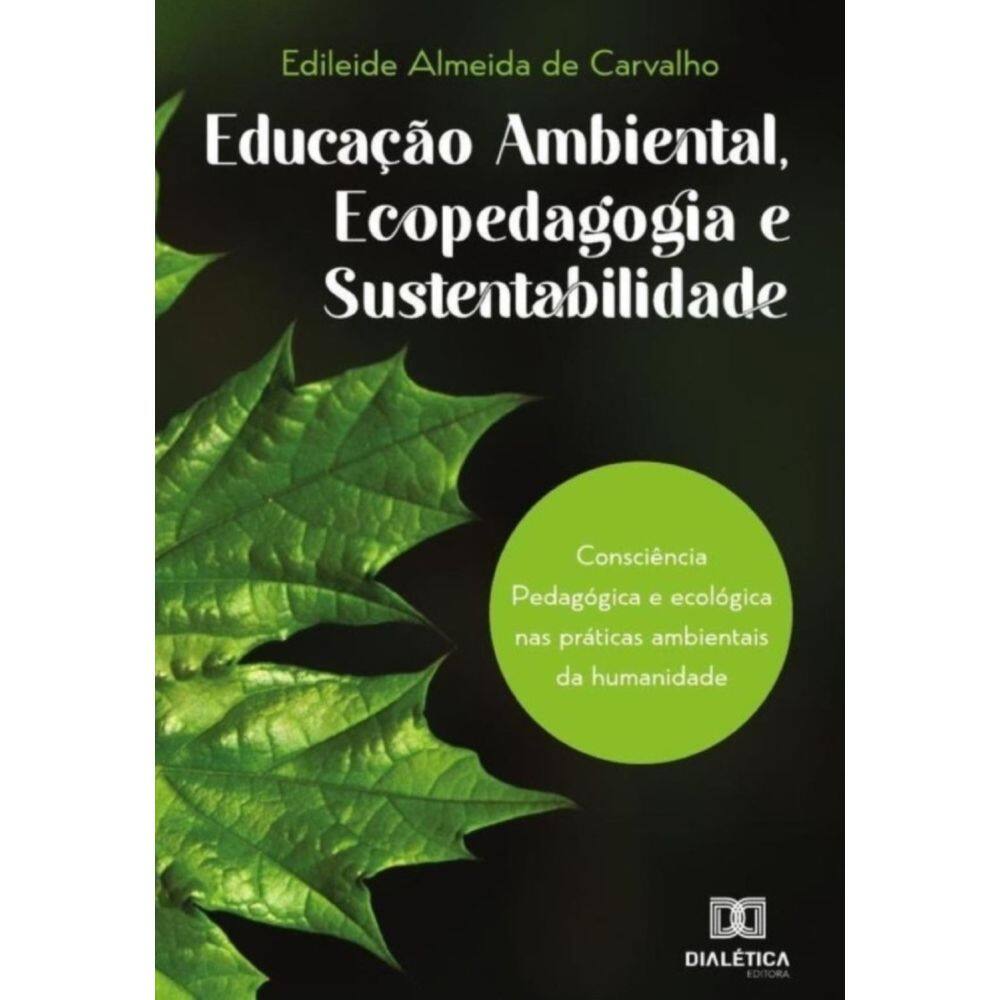 Educação ambiental, ecopedagogia e sustentabilidade-Português