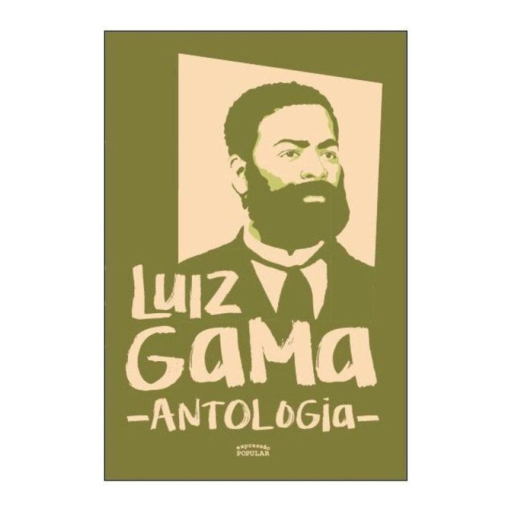 Luiz Gama - Antologia