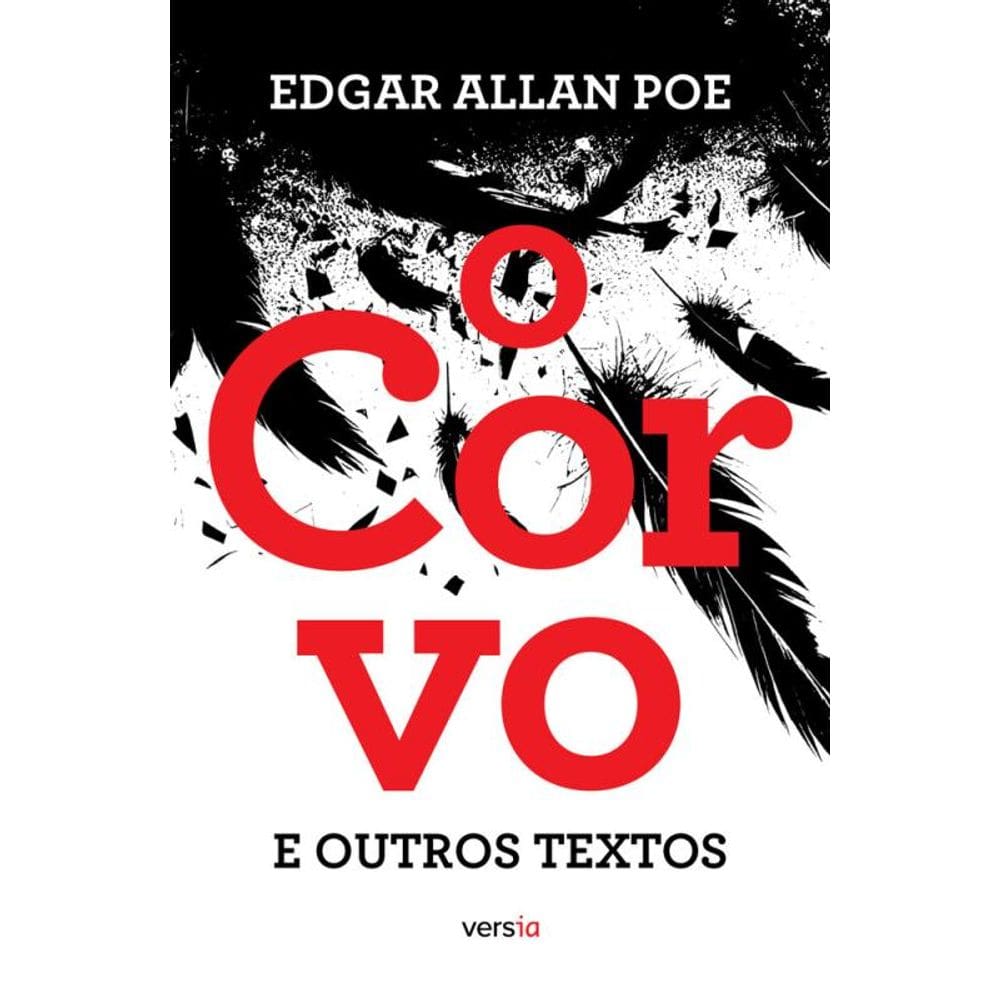 O Corvo E Outros Textos