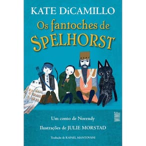 Os fantoches de Spelhorst: Um conto de Norendy