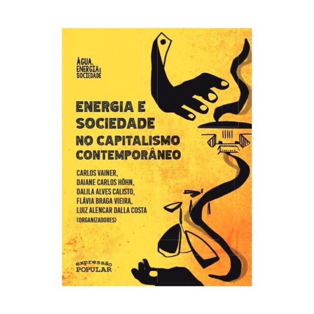 Energia E Sociedade No Capitalismo Contemporâneo