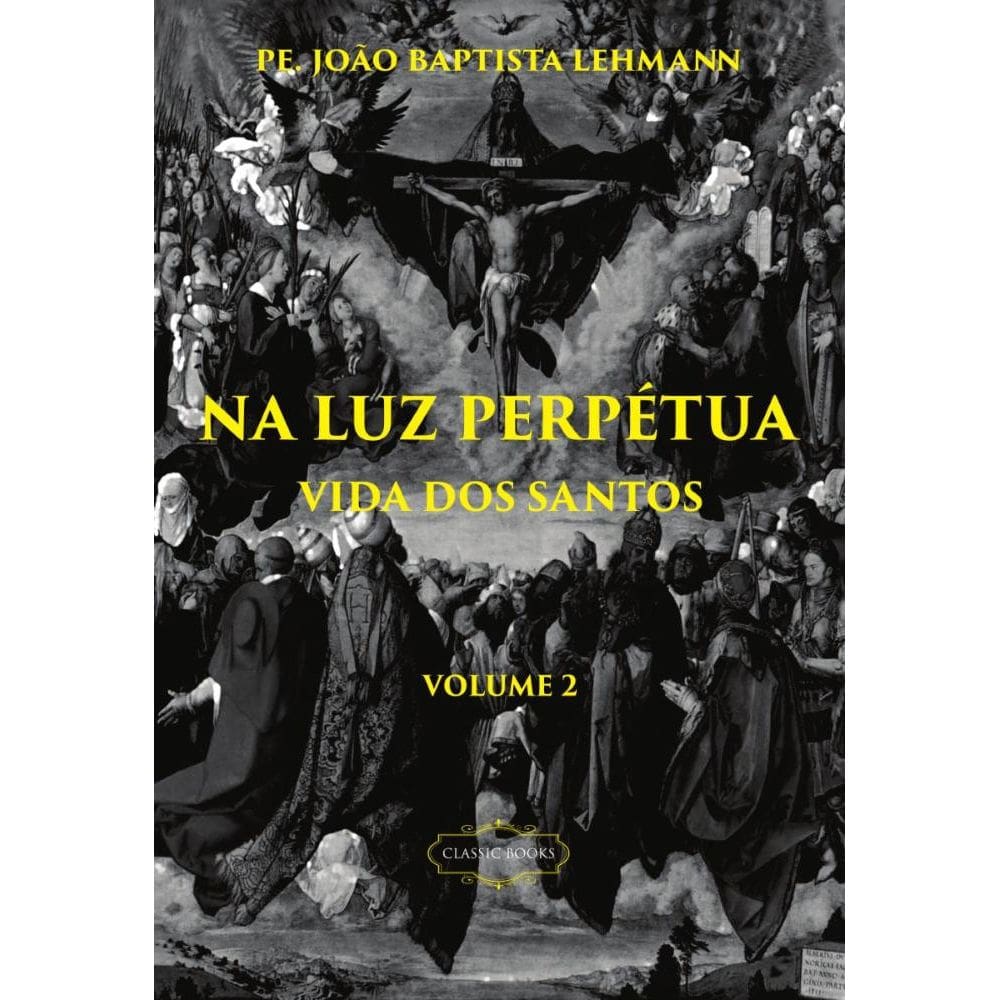Na Luz Perpétua - Vol.2