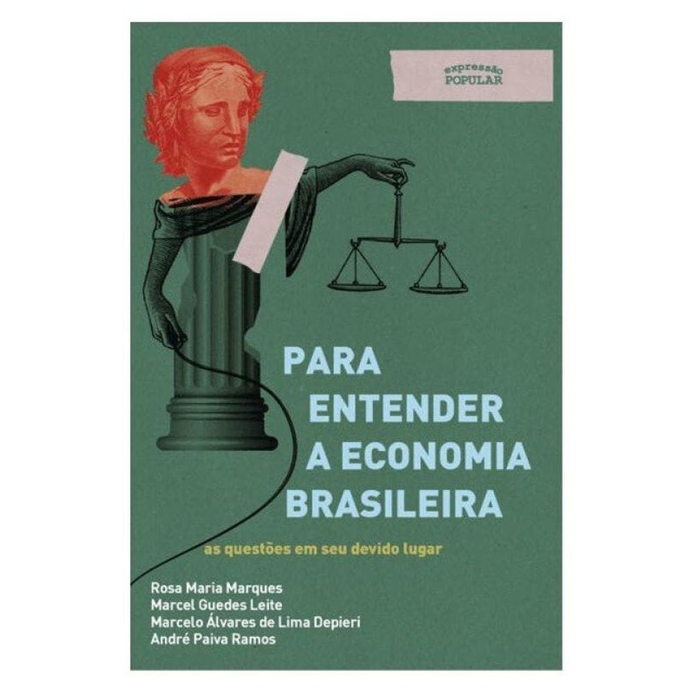 Para Entender A Economia Brasileira