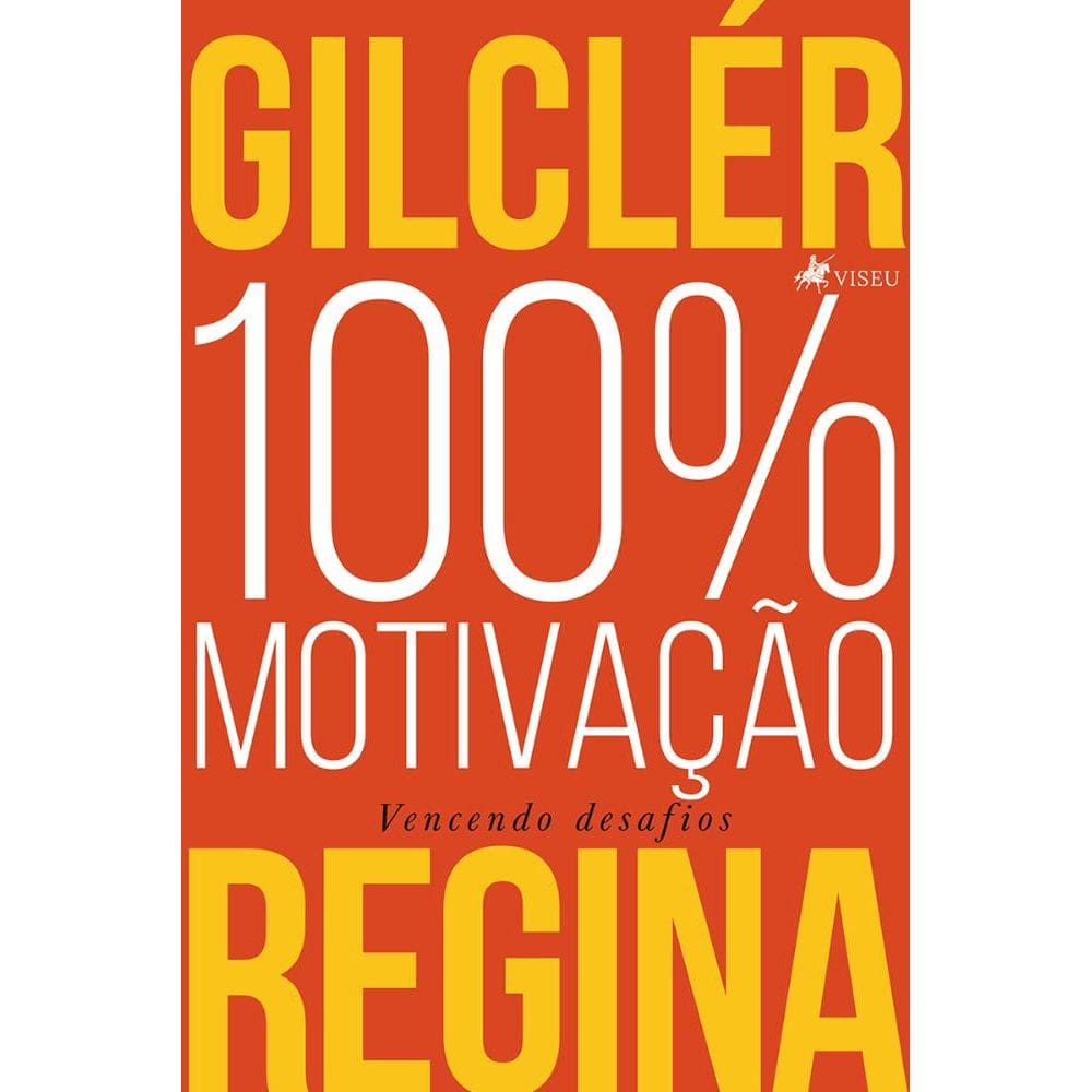 100% Motivação: Vencendo desafios