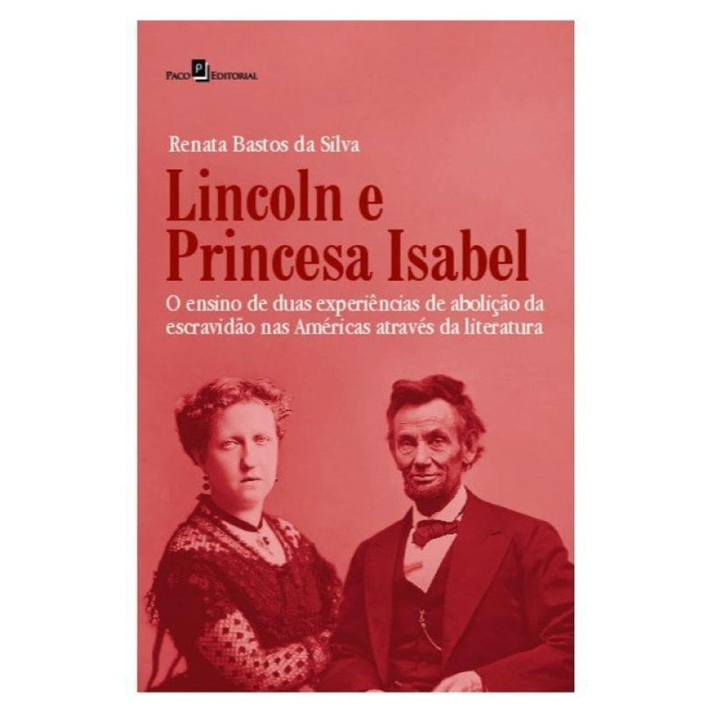 Lincoln E A Princesa Isabel