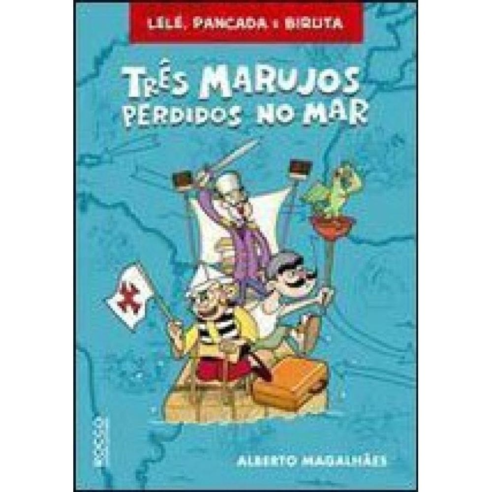 Três Marujos Perdidos No Mar