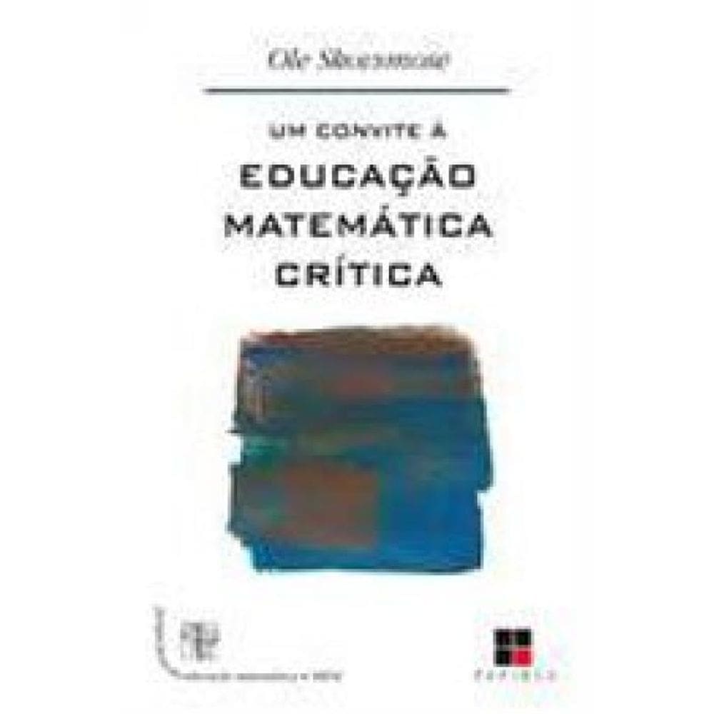 Um Convite À Educação Matemática Crítica