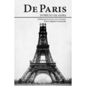 De Paris: Domício Da Gama - Estabelecimento Do Texto, Notas e Introdução Franco Baptista Sandanello