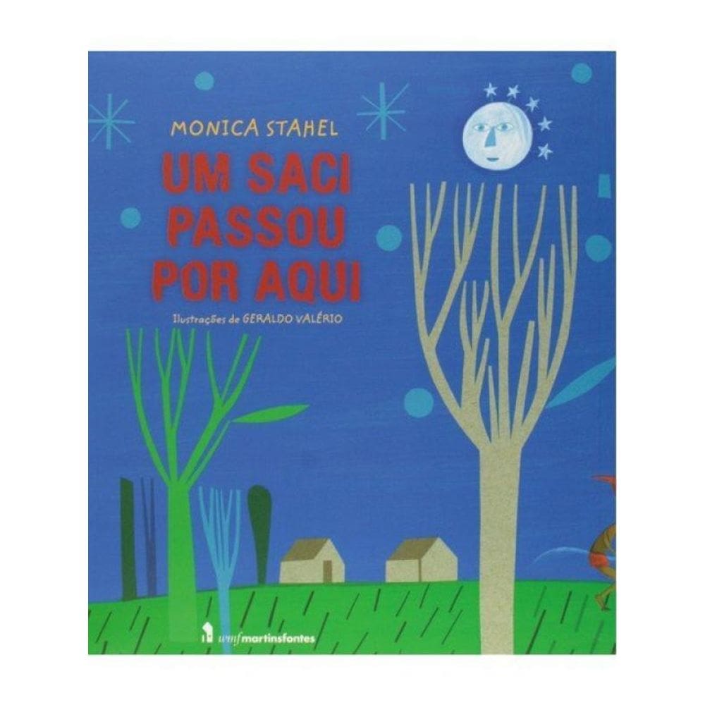 Um Saci Passou Por Aqui