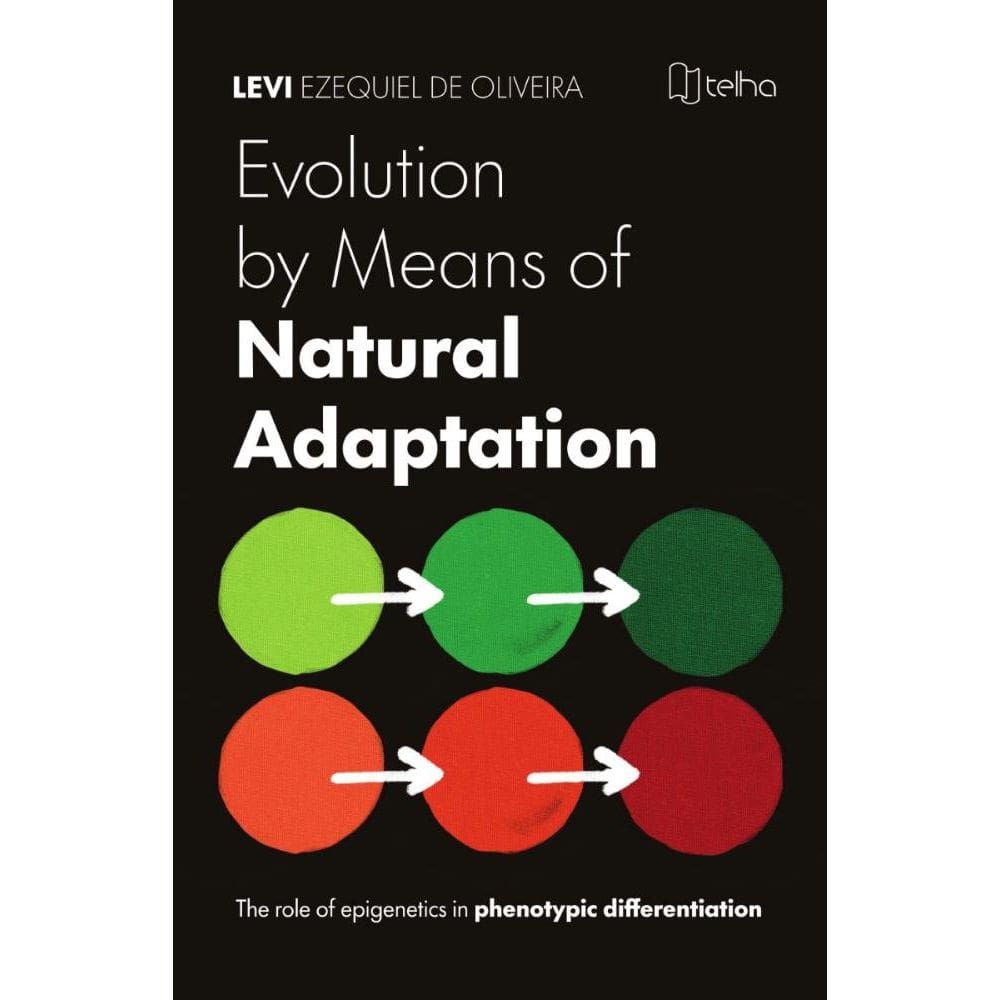 Evolution by means of natural adaptation: the role of epigenetics in phenotypic differentiation